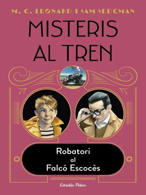 cover image of Misteris al tren 1. Robatori al Falcó Escocès
